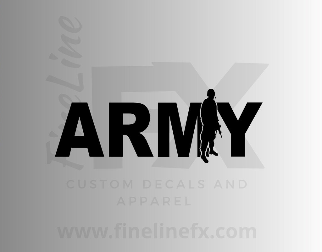 Army With A Soldier Silhouette Vinyl Decal Sticker - FineLineFX