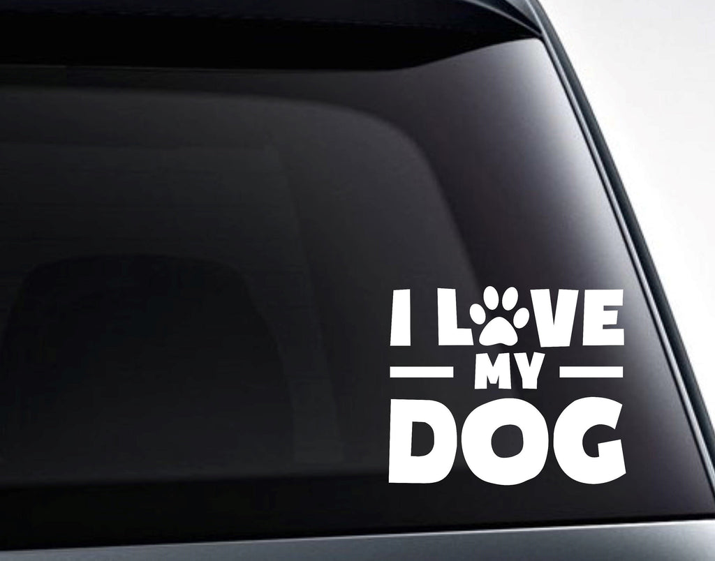I Love My Dog, Dog Paw Vinyl Decal Sticker - FineLineFX