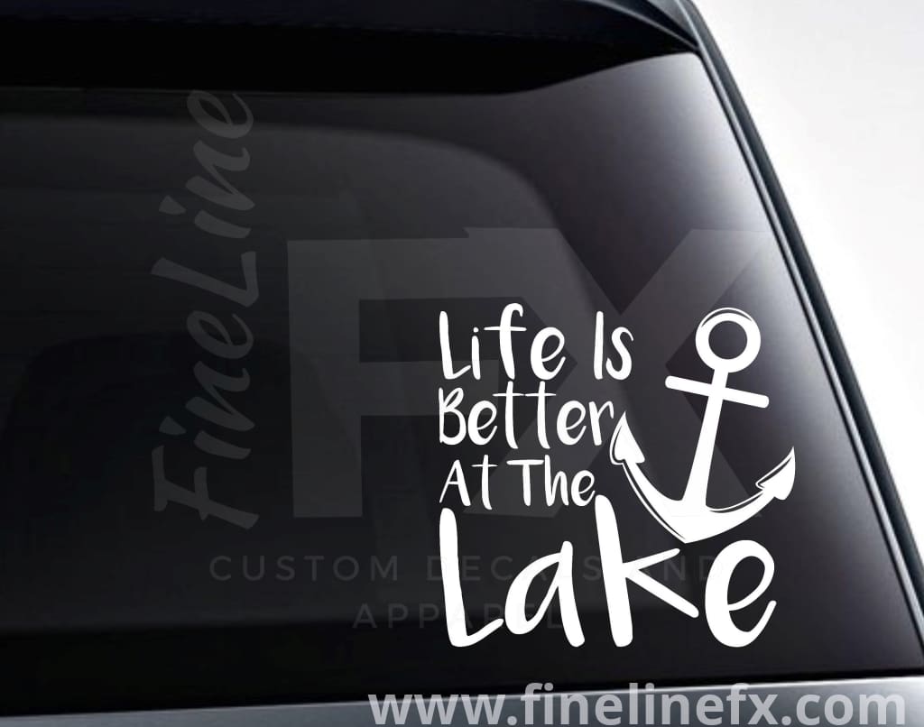 Life Is Better At The Lake Anchor Vinyl Decal Sticker - FineLineFX