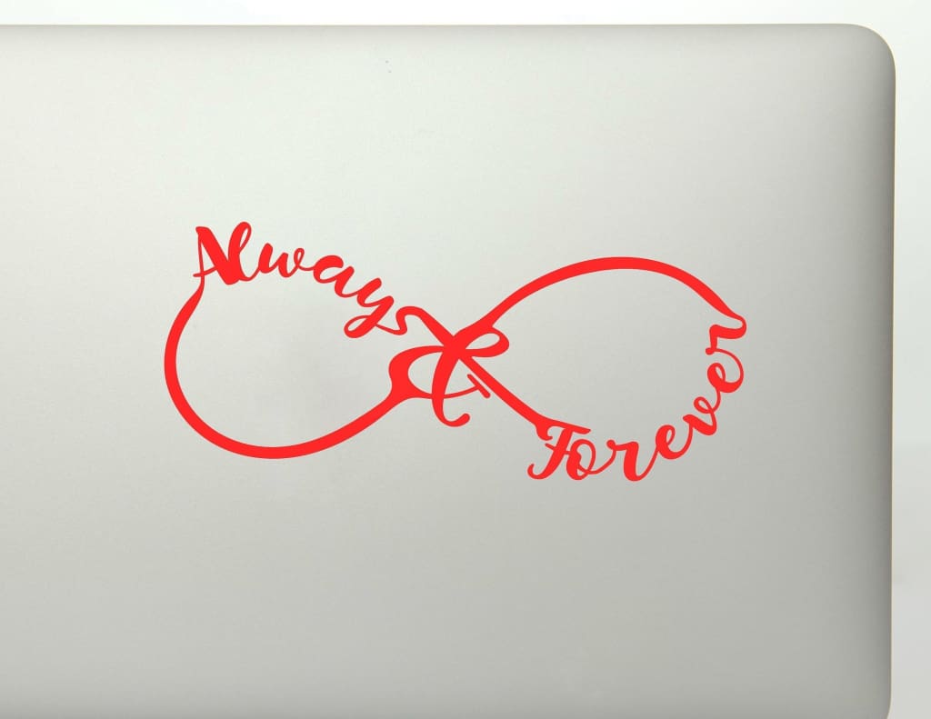 Always And Forever Infinity Symbol Vinyl Decal Sticker - FineLineFX