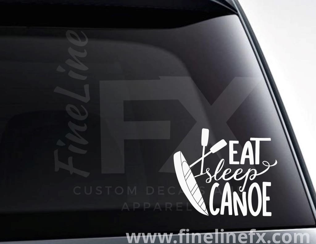 Eat Sleep Canoe Vinyl Decal Sticker - FineLineFX