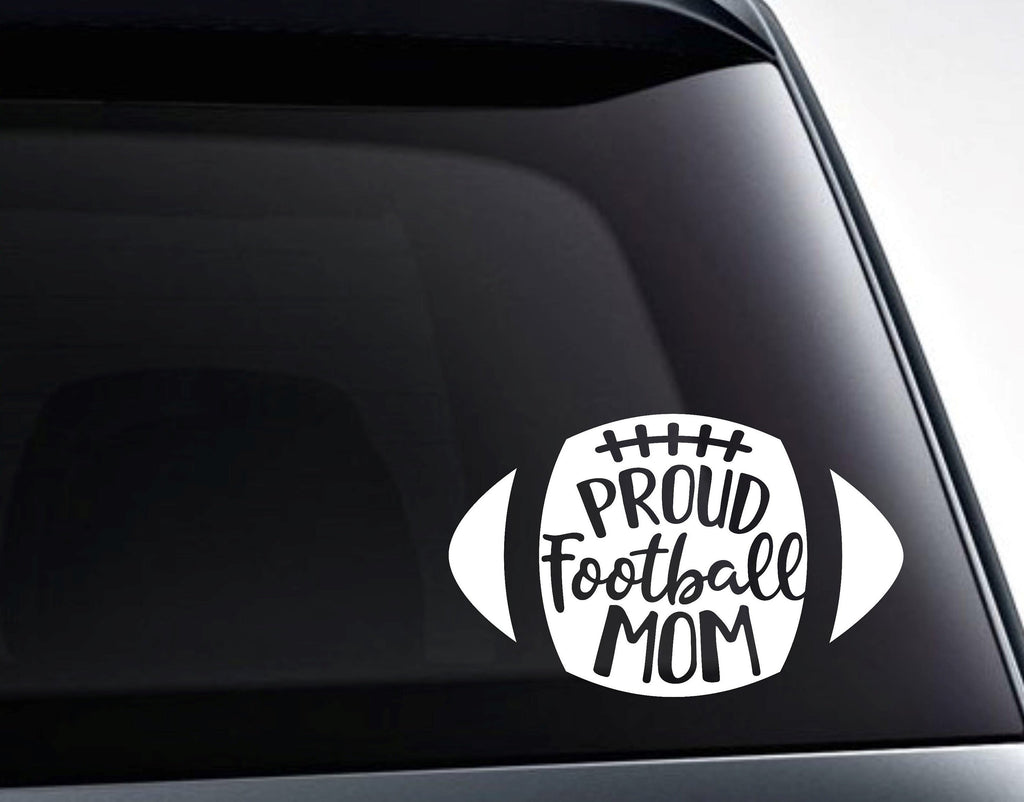 Proud Football Mom Vinyl Decal Sticker - FineLineFX