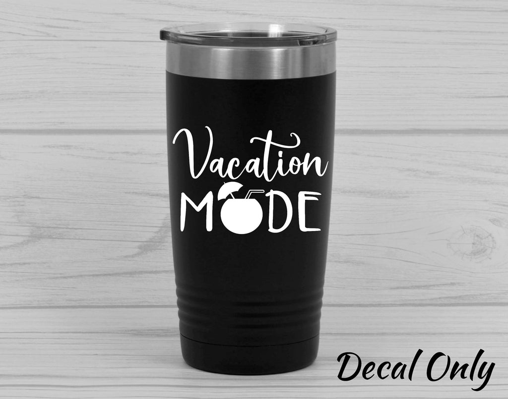 Vacation Mode Umbrella Drink Vinyl Decal Sticker - FineLineFX