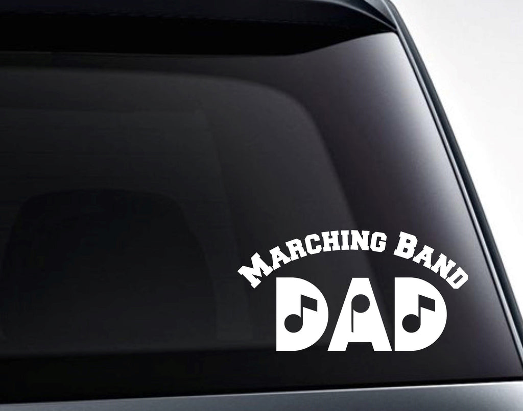 Marching Band Dad Vinyl Decal Sticker - FineLineFX