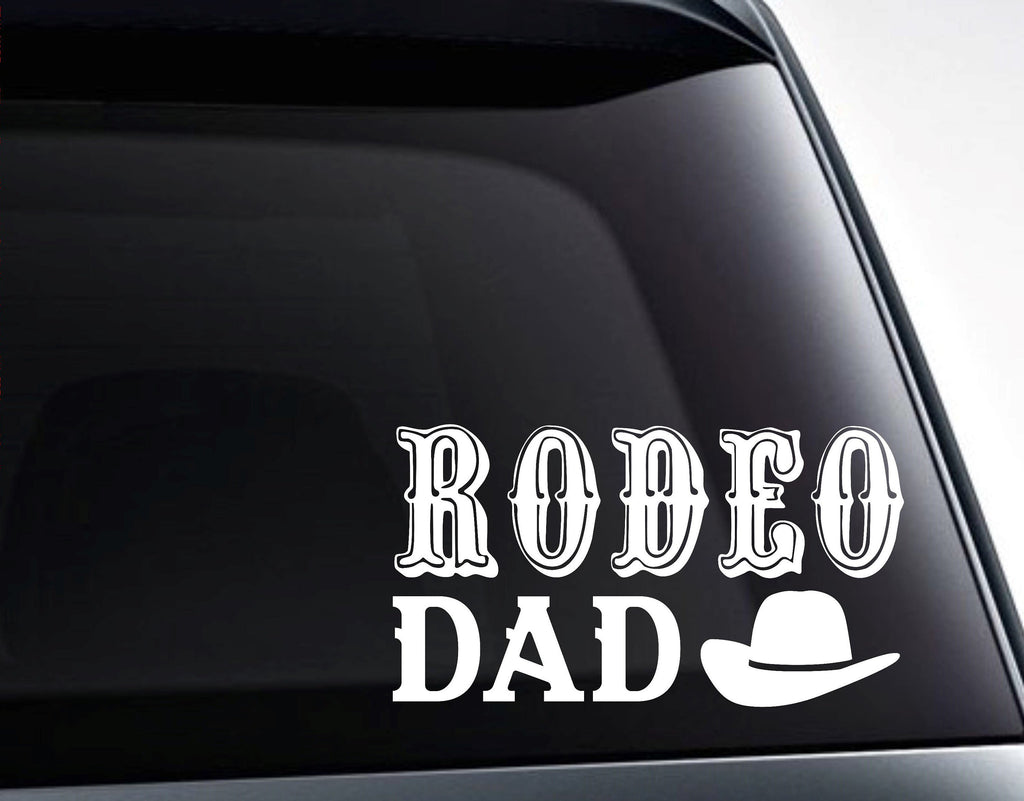 Rodeo Dad Cowboy Hat Country Western Vinyl Decal Sticker - FineLineFX