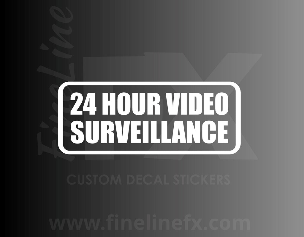 24 Hour Video Surveillance, Home and Business Security Vinyl Decal Sticker - FineLineFX