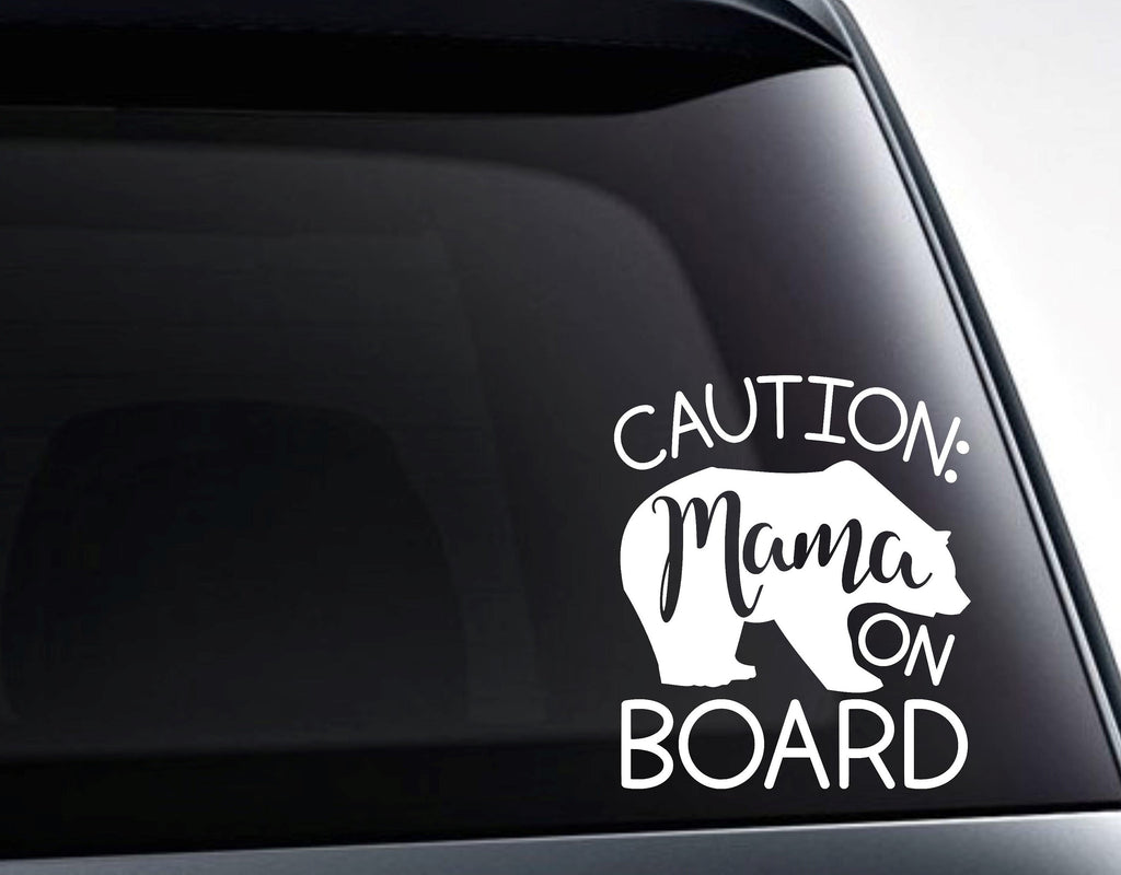 Caution Mama Bear on Board Vinyl Decal Sticker - FineLineFX