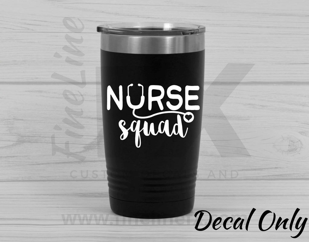 Nurse Squad Nurse Stethoscope Vinyl Decal Sticker - FineLineFX