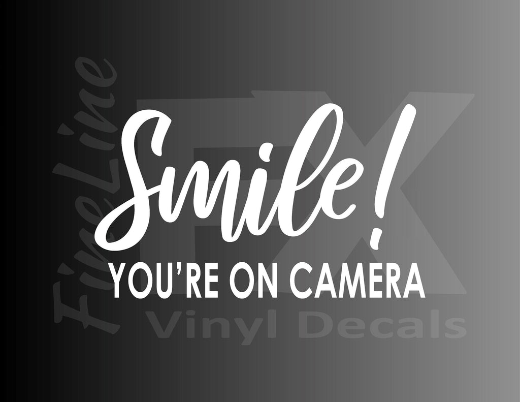 Smile You&#39;re On Camera Vinyl Decal Sticker / Home And Business Security Decal Sticker