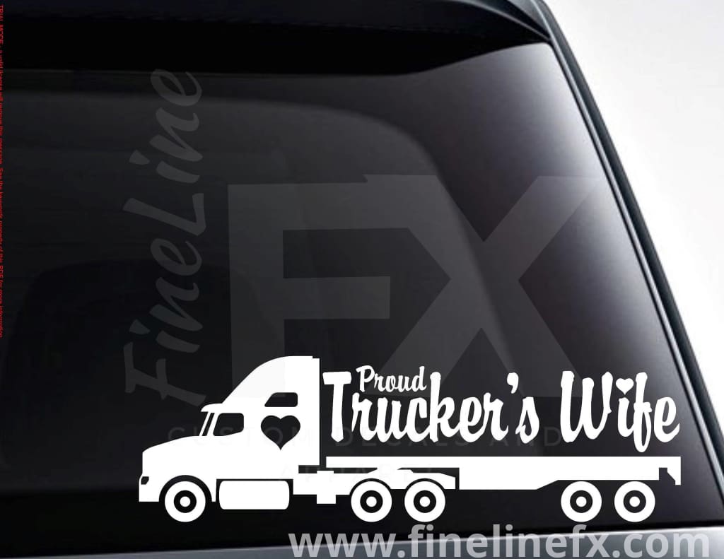Proud Trucker's Wife Vinyl Decal Sticker - FineLineFX