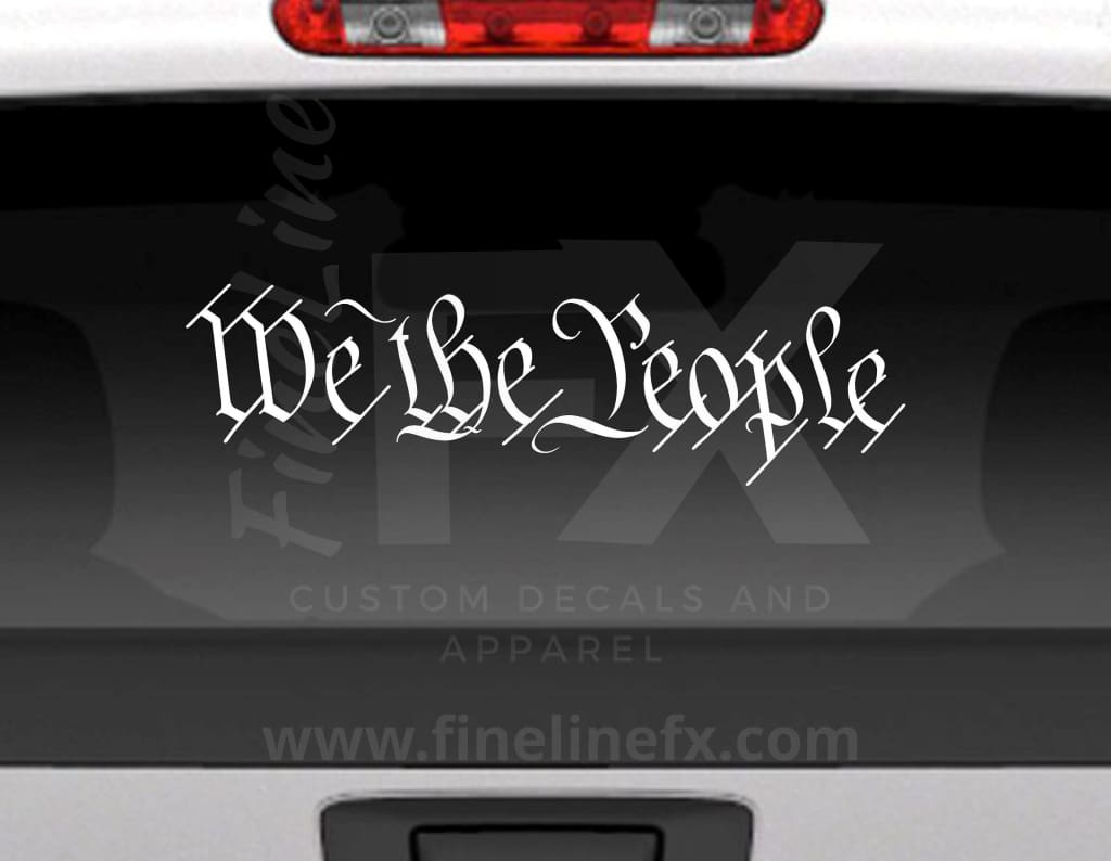 We The People Vinyl Decal Sticker Constitution Preamble - FineLineFX